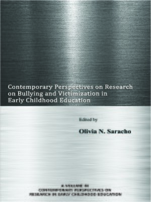 cover image of Contemporary Perspectives on Research on Bullying and Victimization in Early Childhood Education